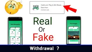 CashLoot App Real Or Fake - CashLoot Play & Win Rewards - Cash Loot Review