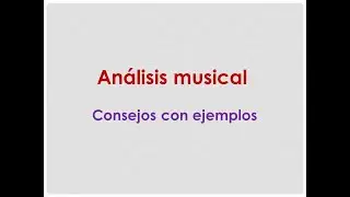 Análisis musical. Consejos con ejemplos.