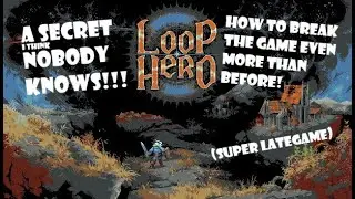 MOST BROKEN SECRET IN THE GAME! HIDDEN MUD HUTS! | Loop Hero!