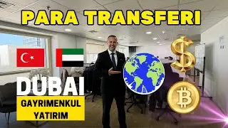 DUBAI PARA TRANSFERI | DUBAI GAYRIMENKUL YATIRIM | DUBAI EXCHANGE OFFICE | DUBAI CRYPTO