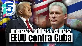 Trump vs. Díaz-Canel: La amenaza del Petróleo venezolano y la defensa de Cuba