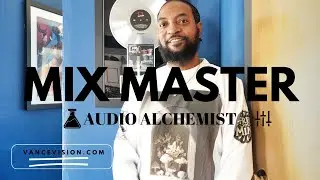 BEST ONLINE MIX ENGINEER | VANCEVISION.COM | MIXING & MASTERING AUDIO ALCHEMY