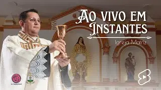 Missa Dominical - 2&ordm; Domingo do Tempo Comum e Renova&ccedil;&atilde;o da Alian&ccedil;a com a M&atilde;e Rainha.