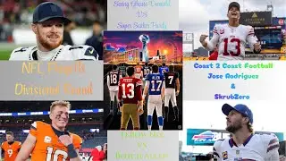 NFL Div. Round!! Canada Bills VS Denver Bronchoes & San Francisco Whiners VS Seattle Seachickens!