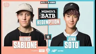 WBATB Finals | Redemption Battle: Alexis Sablone vs. Jenn Soto