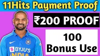 11Hits Payment Proof | New Fantasy App 2020 | 100 Bonus Use | New Fantasy App 100 Bonus Use