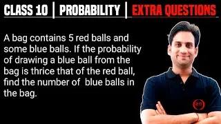 A bag contains 5 red balls and some blue balls. If the probability of drawing a blue ball from the