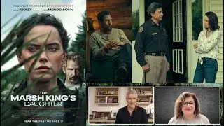 Director Neil Burger On The Challenges of Filming in the Wilderness THE MARSH KING'S DAUGHTER