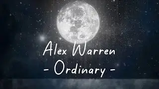 Alex Warren &ndash; Ordinary ( Karaoke ) | SingSpace