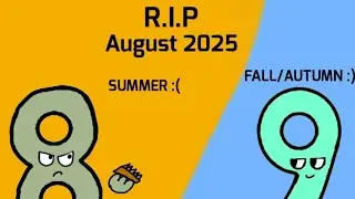 R.I.P August 2025