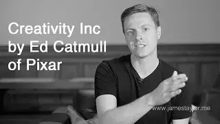 Creativity Inc by Ed Catmull of Pixar