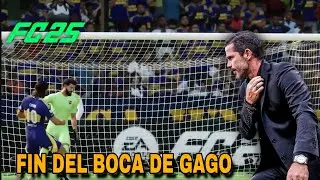 EL FINAL DEL BOCA de GAGO |FC 25 Modo Carerra : Boca Juniors Ep.26