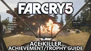Far Cry 5 - Ace Killer Achievement/Trophy - Destroy 10 planes while driving any aerial vehicle