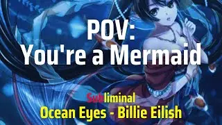 🧜POV: You're a Mermaid | The Siren's Grace Subliminal