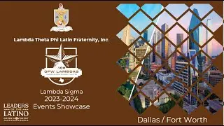 Lambda Theta Phi -Lambda Sigma Year in Review 2023-2024