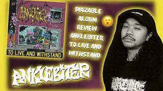 🎧 Album Review &ndash; Anklebiter: To Live and Withstand | Straight Edge Hardcore from the Northeast USA 🎧