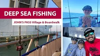 Deep Sea Fishing @ JOHN'S PASS Village & Boardwalk | St. Petersburg, Florida