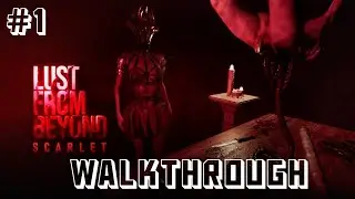Lust from Beyond: Scarlet | Full Game Walkthrough Part 1