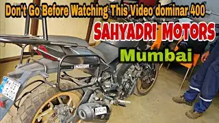 Don't Go Sahyadri Motor Before Watching This Video?? | Dominar 400 Full Touring Set-up