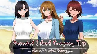 [Tyrano] Deserted Island Company Trip &ndash; Women&rsquo;s Survival Strategy (V1.05) 
