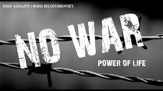 POWER OF LIFE  Josef Alhazov & Boris Belodubrovsky