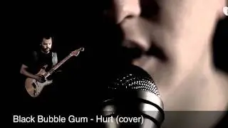 Black Bubble Gum - Hurt (cover)