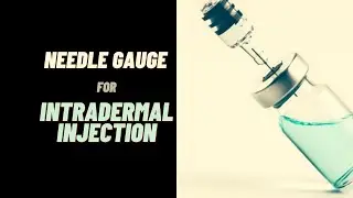 Needle gauge for intradermal injection