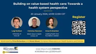 Building on value-based health care: Towards a health system perspective