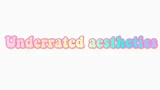 Underrated aesthetic l candy core 🍭