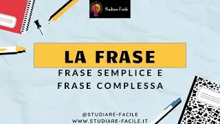 La frase. Frasi semplici e complesse