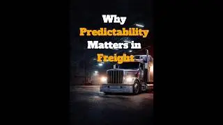 Why Predictability Matters in Freight #FreightPlanning #LogisticsStrategy #owneroperator