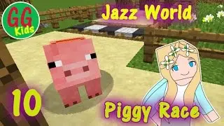 Jazz World - Piggy Race (10) - Minecraft Let's Play