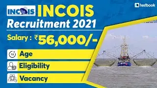 INCOIS Recruitment 2021| Project Scientist | Project Scientific Assistant | Vacancy