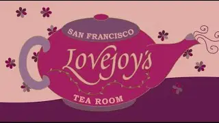 Bay Area Eats with Fonseca @  Love Joys Tea Room