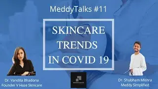 MeddyTalks #11| Skincare Trends in Covid-19 | Dr. Vandita (V HAZE SKINCARE)| Medicos United | MASKNE