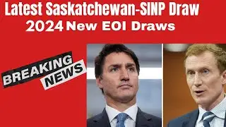 Latest Saskatchewan-SINP Draw 2024 | New EOI Draws