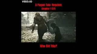 Who Did This? / A Plague Tale Chapter 1.2