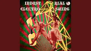 Industrial Electro Swing