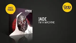 Jade - I'm a Machine [Eatbrain] [Free]