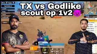 TXsparax vs Godlike || scout op 1v2 Godlike 😱😱 #tx #godlike #s8ul #scoutop