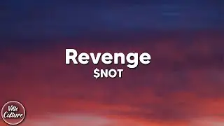 $NOT - Revenge (Lyrics)