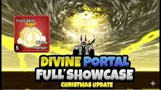 NEW Divine Portal Fruit Skin FULL SHOWCASE! | Blox Fruits Christmas Update