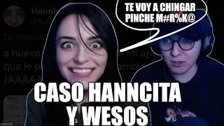 Caso hanncitaa y wesos