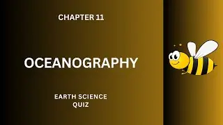 Oceanography Quiz Questions Answers | Oceanography Class 8&ndash;12 Quiz | Science Ch 11 PDF Notes | App