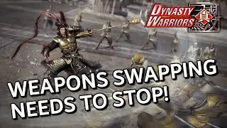Weapon Swapping in Dynasty Warriors Games Should be Abandoned Period