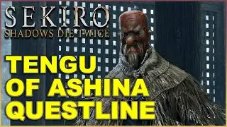 SEKIRO Shadows Die Twice &mdash; Квестовая линия Тэнгу из Ашины
