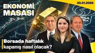 Borsa Rekora Doymuyor! Haftalık Kapanış Nasıl Olacak? | Ekonomi Masası | 30 OCAK