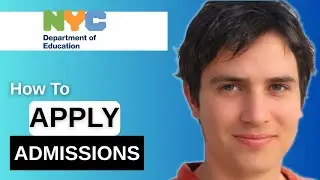 How To Apply For NYC DOE Admissions (Pre K, Kindergarten, High School)
