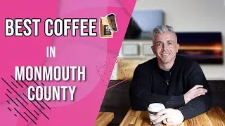 Best Coffee In Monmouth County