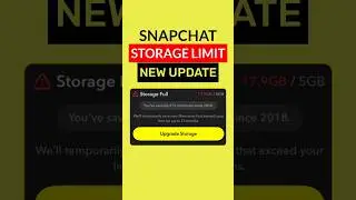 Snapchat Storage limit update || Snapchat 5GB storage full
